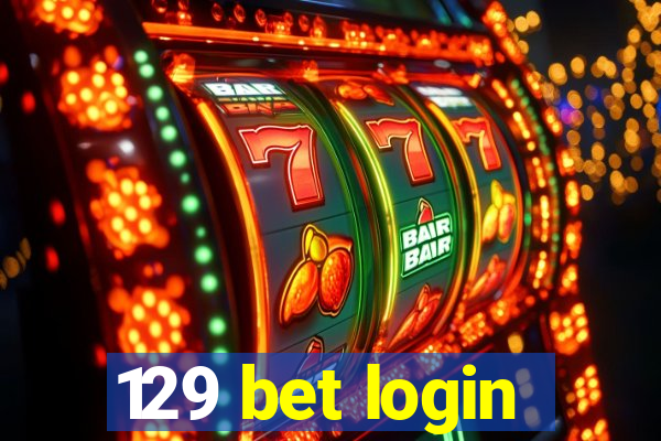 129 bet login